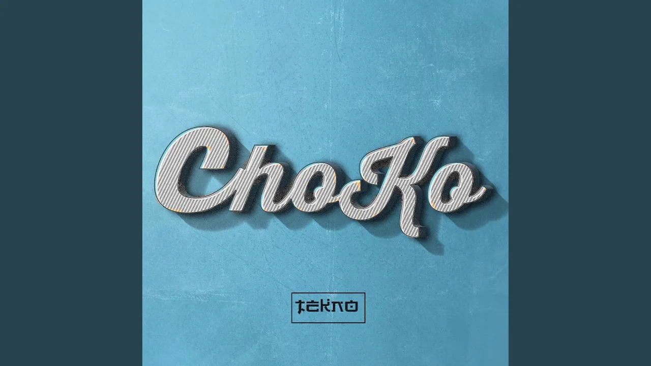 Tekno – Choko