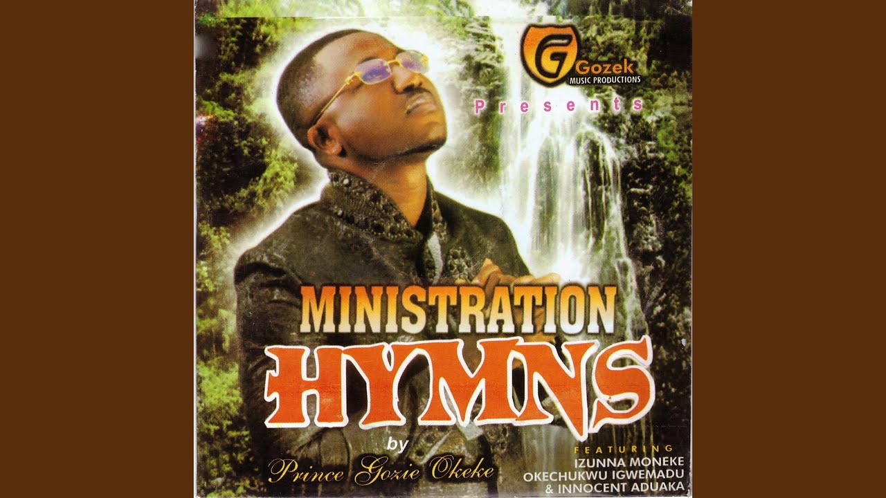 Prince Gozie Okeke – When the Pearly Gates Are Opened Medley