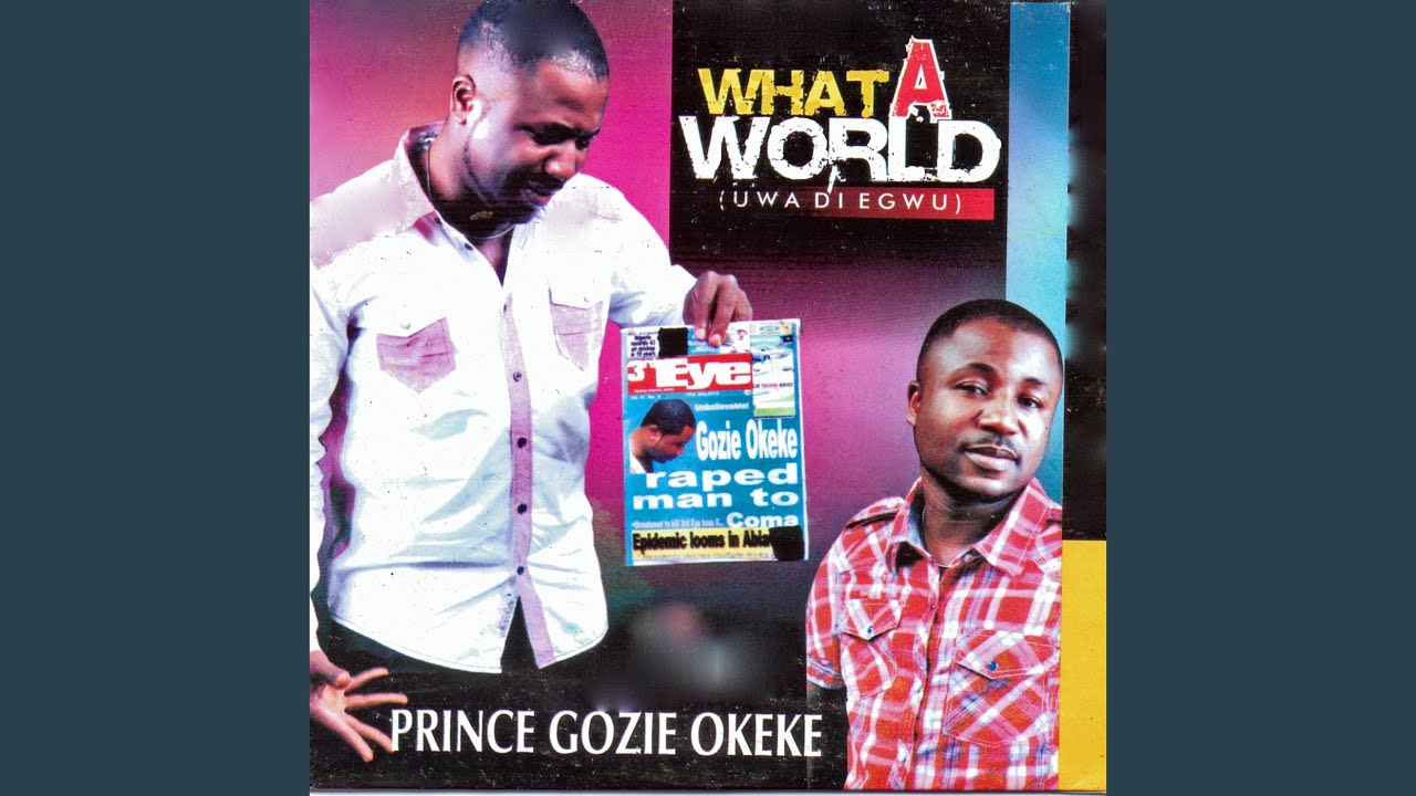 Prince Gozie Okeke – Chineke Nnam