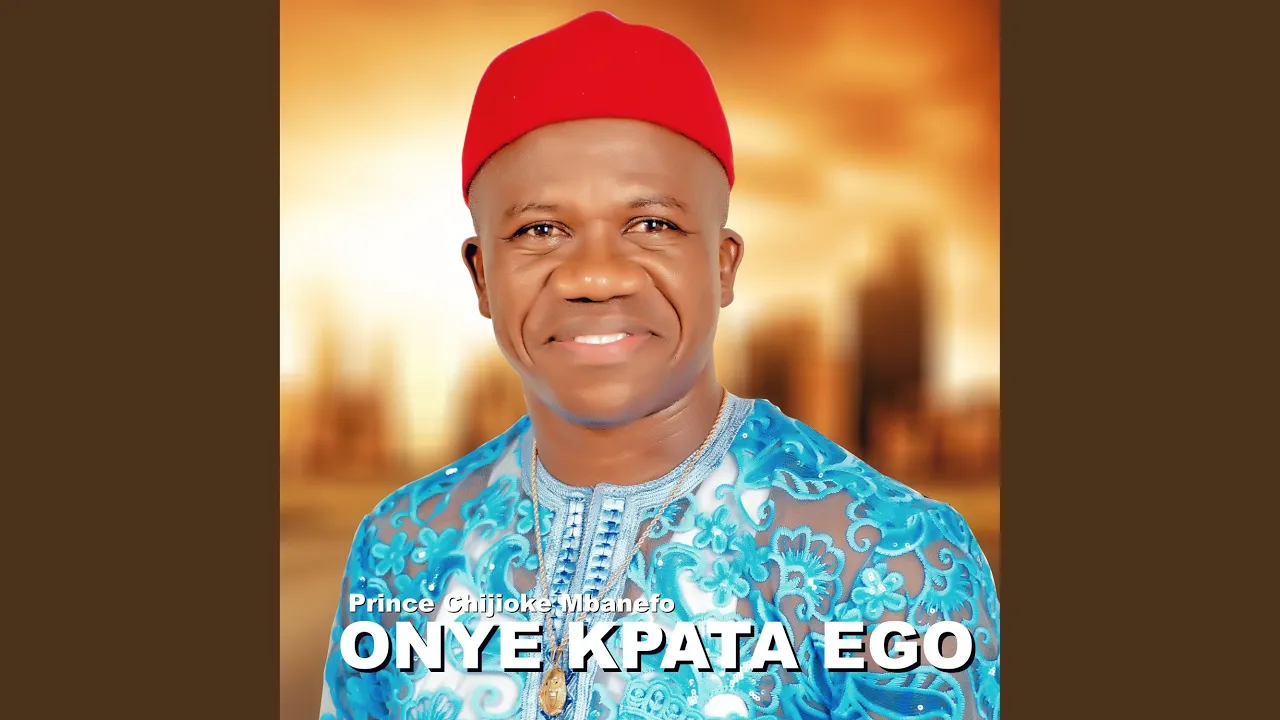 Prince Chijioke Mbanefo – Onye kpata ego