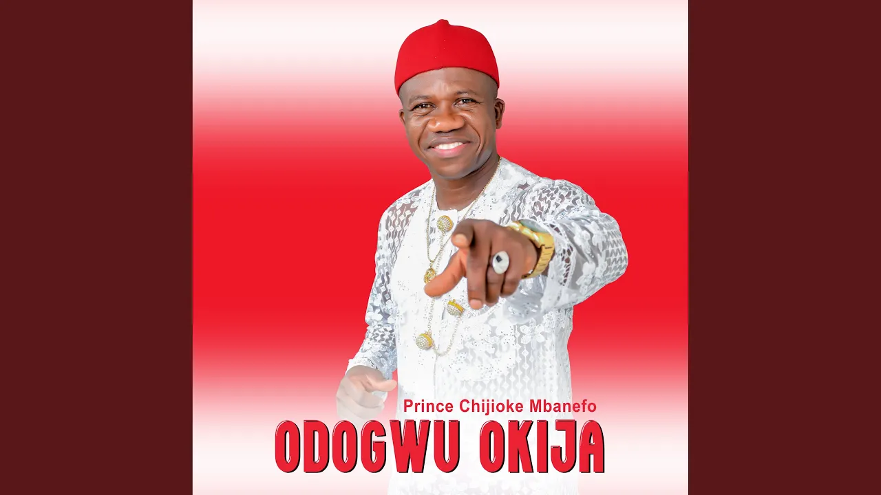Prince Chijioke Mbanefo – Odogwu Okija