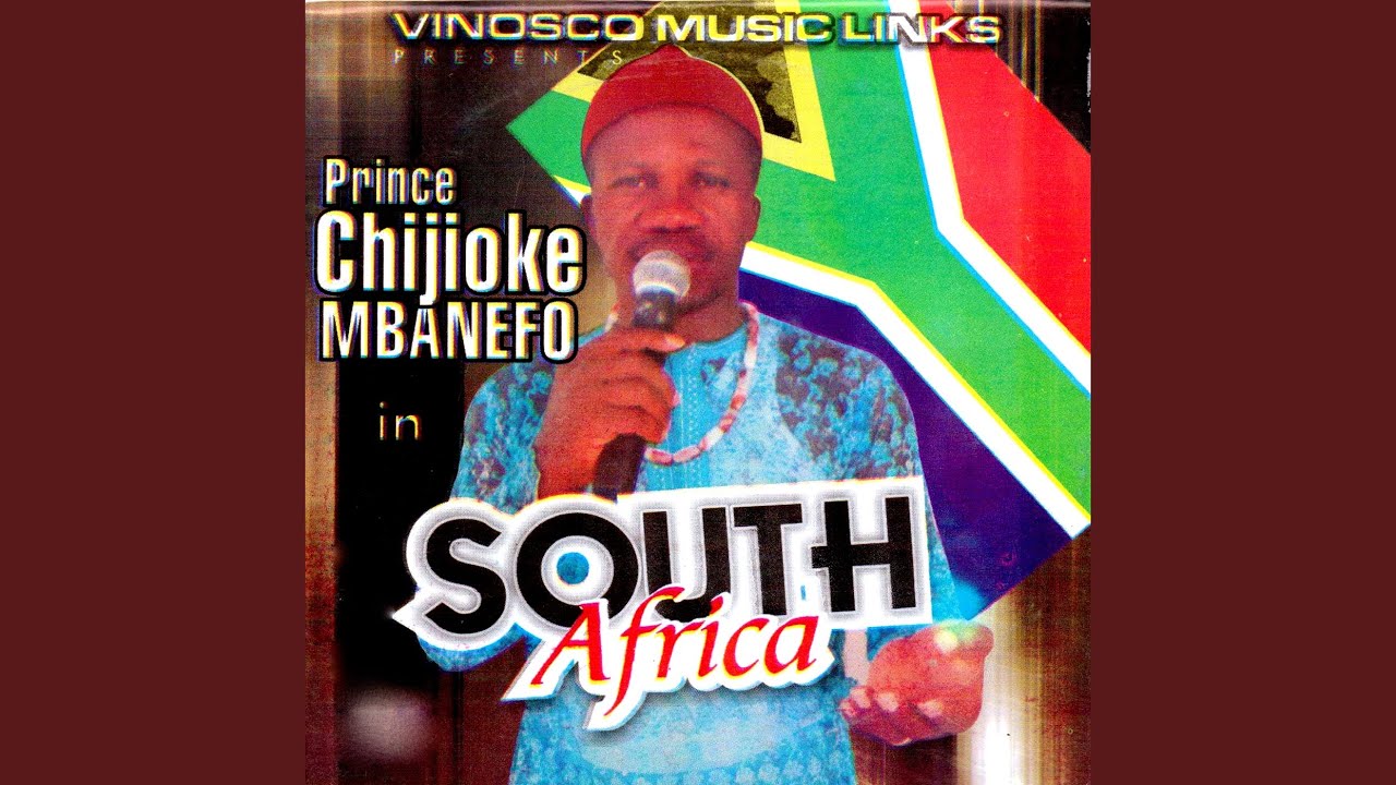 Prince Chijioke Mbanefo – Ije Muna Ndi Egwum
