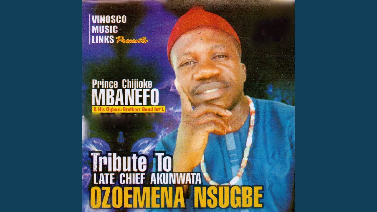 Prince Chijioke Mbanefo – Onyemaechi