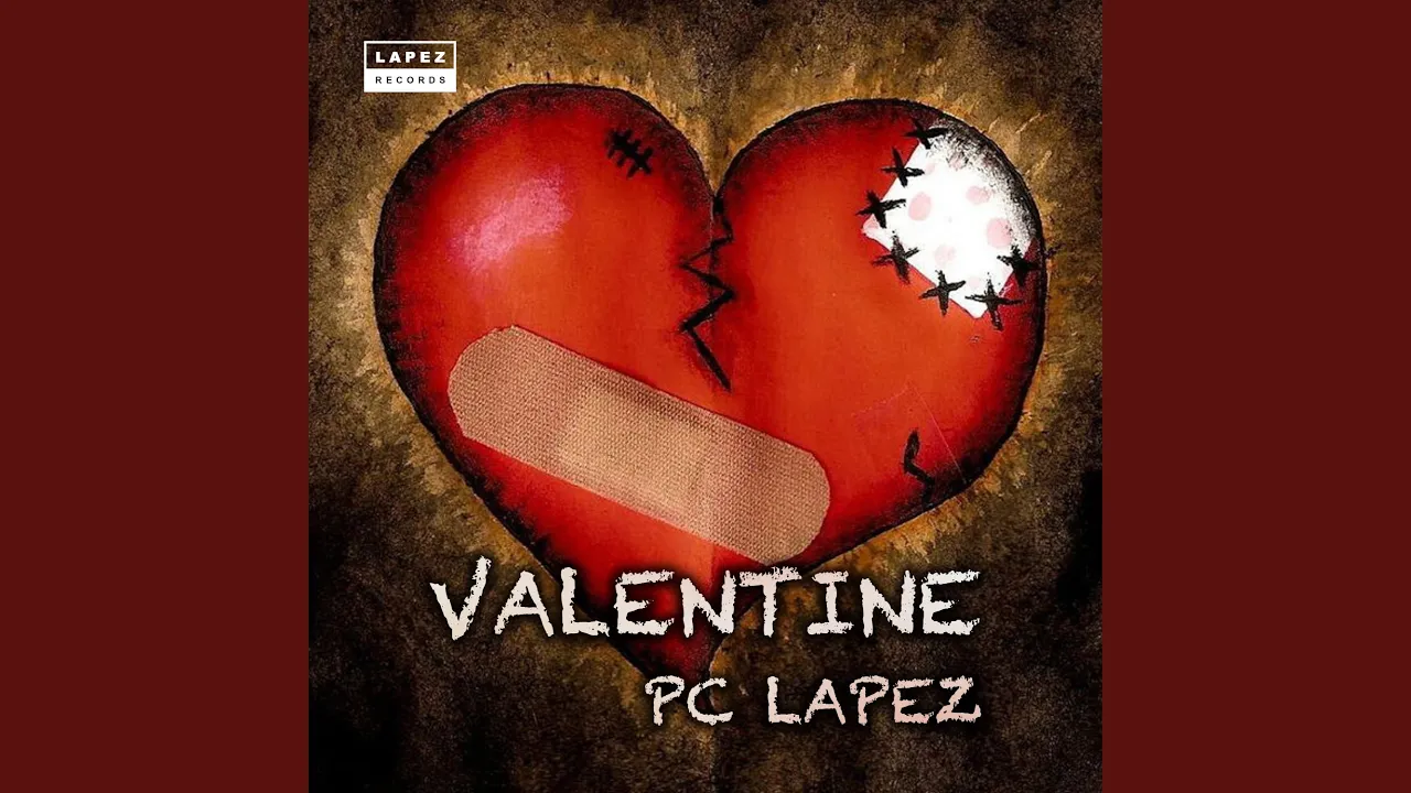 Pc Lapez – Valentine