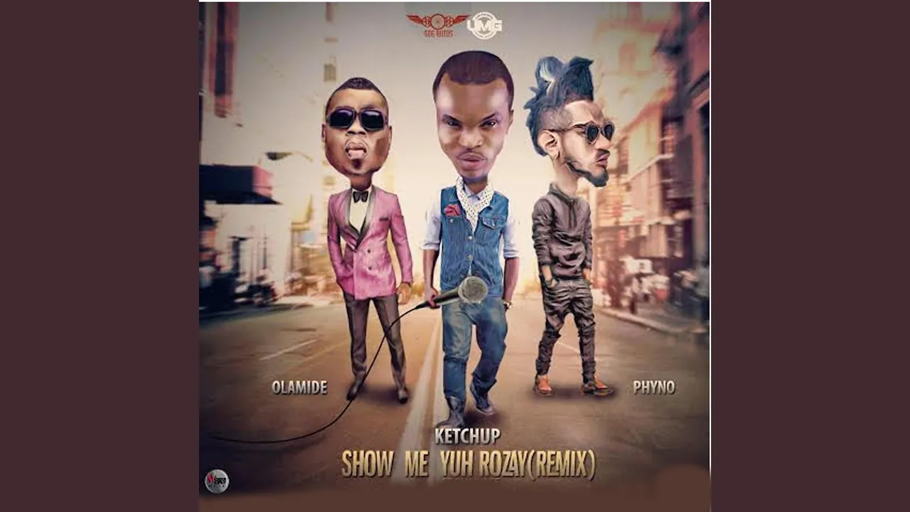 Phyno – Show Me Yuh Rozay (Remix) (feat. Ketchup & Olamide)
