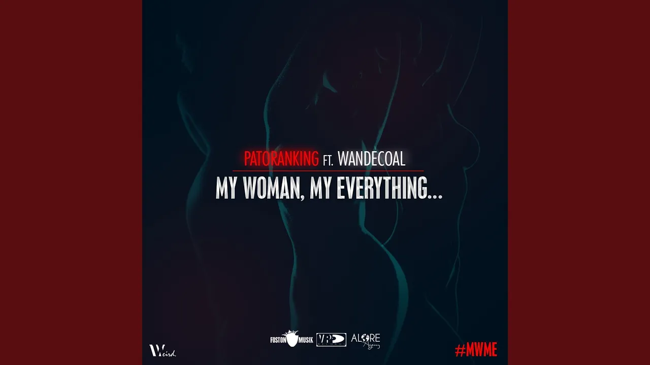 Patoranking – My Woman, My Everything (feat. Wandecoal)