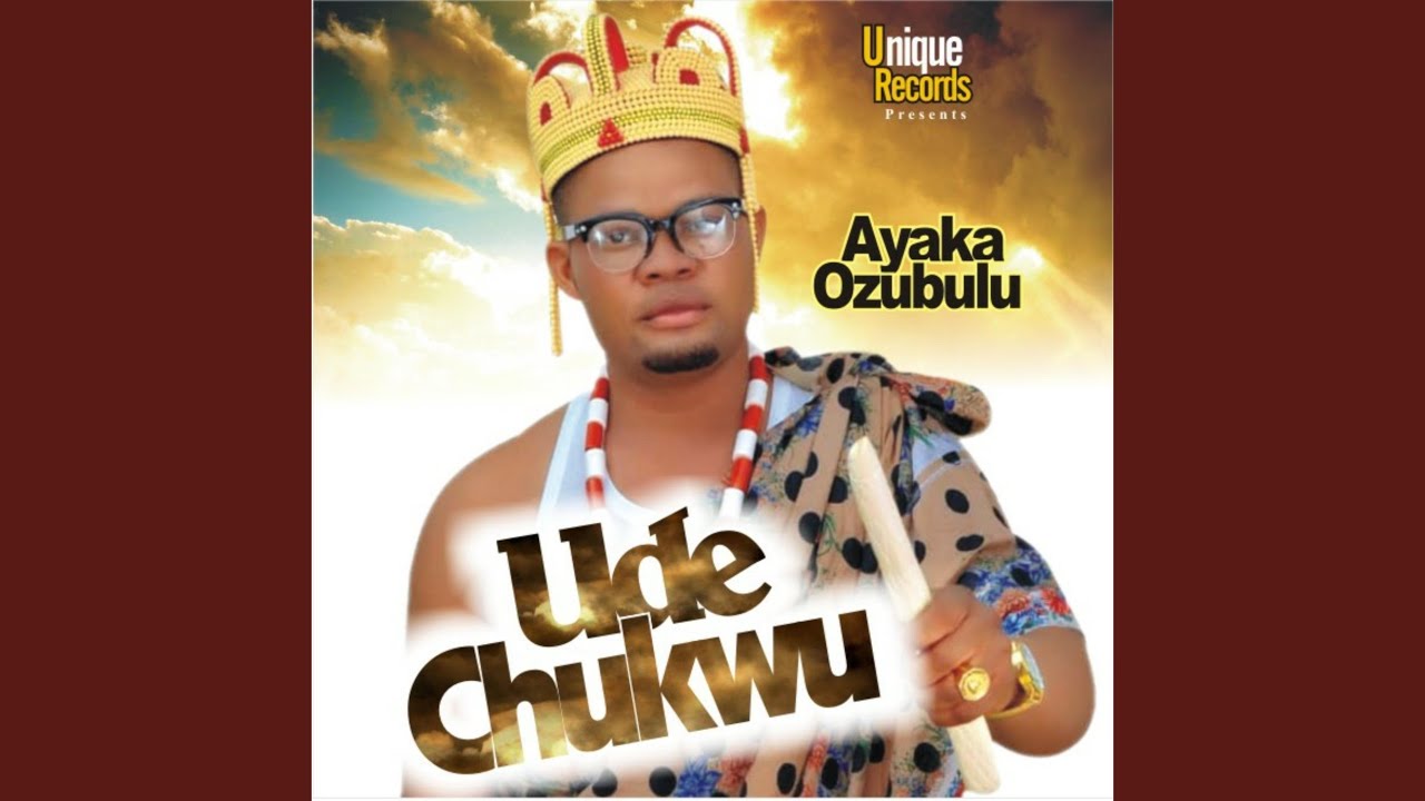 Ayaka Ozubulu – Udechukwu
