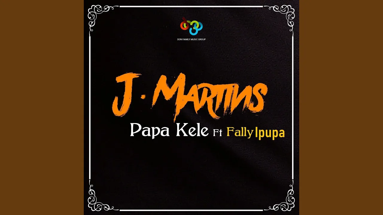 J. Martins – Papa Kele (feat. Fally Ipupa)