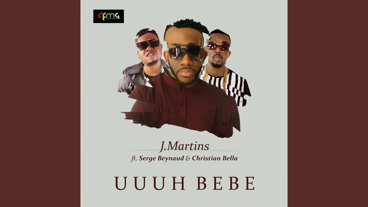 J. Martins – Uuuh Bebe (feat. Serge Beynaud & Christian Bella)