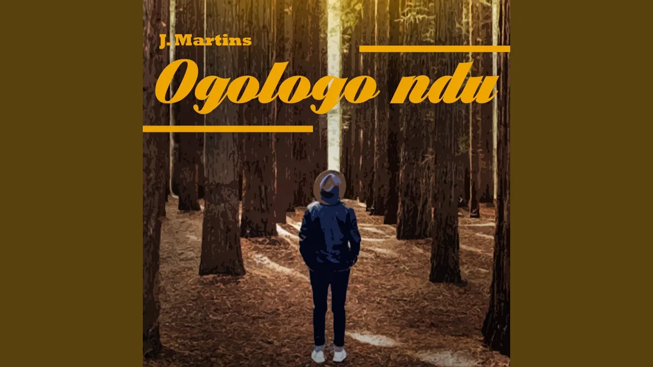 J. Martins – Ogologo Ndu