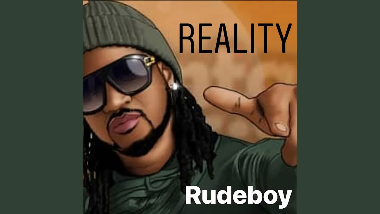 Rudeboy – Reality