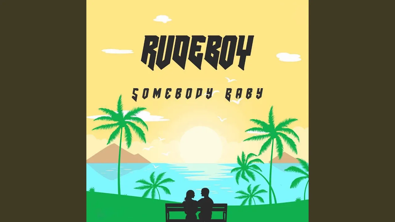 Rudeboy – Somebody Baby