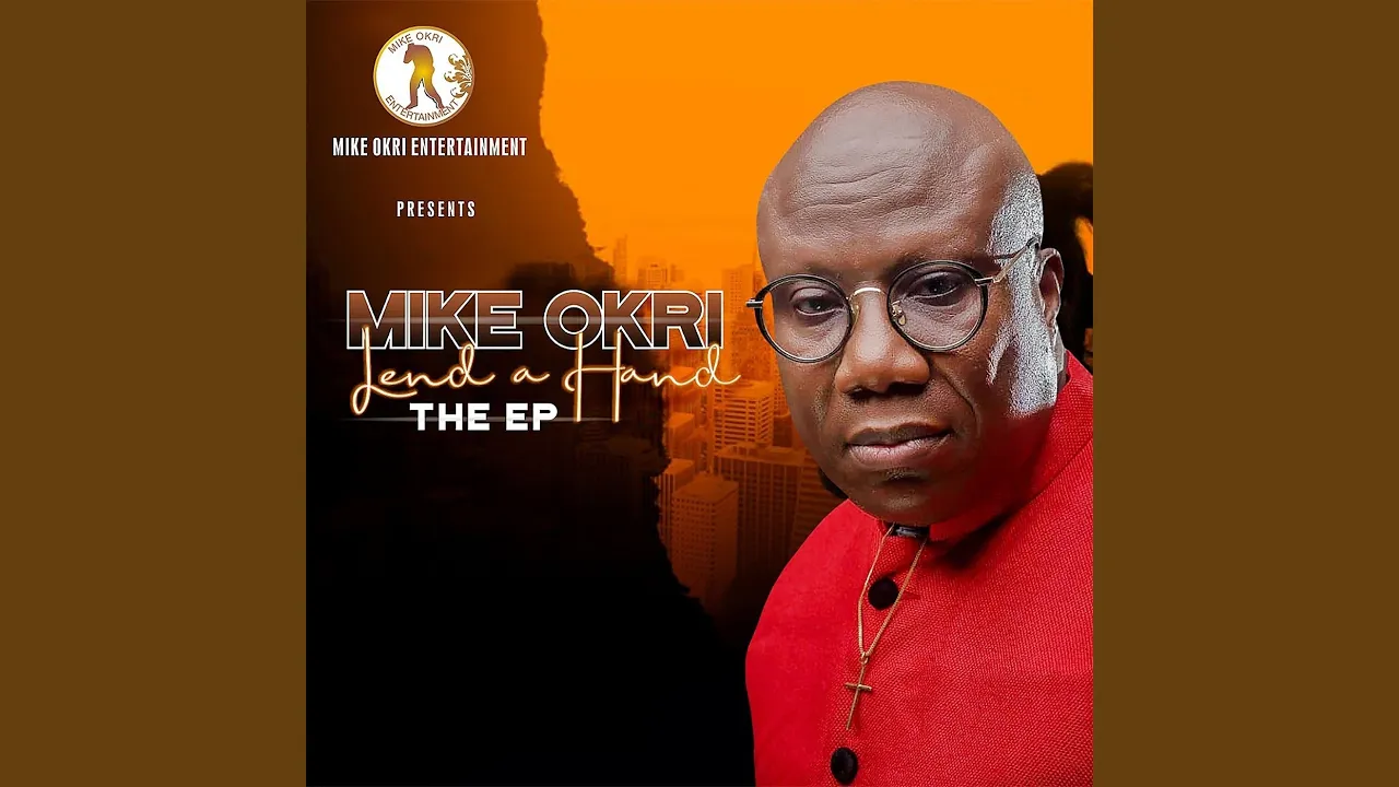 Mike Okri – LEND A HAND