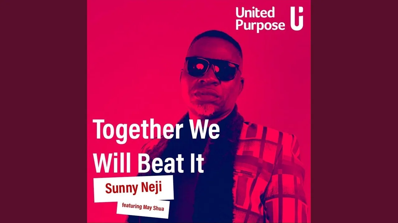 Sunny Nneji – Together We Will Beat It (feat. May Shua)