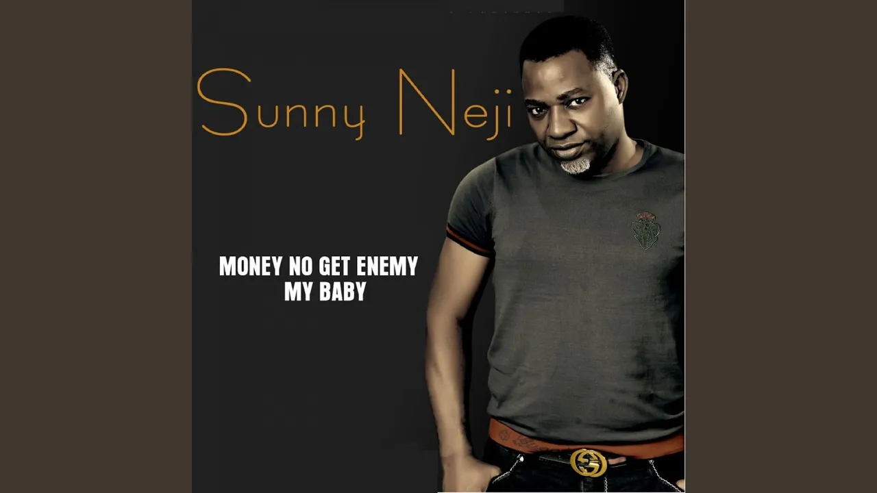Sunny Nneji – Money Got No Enemy