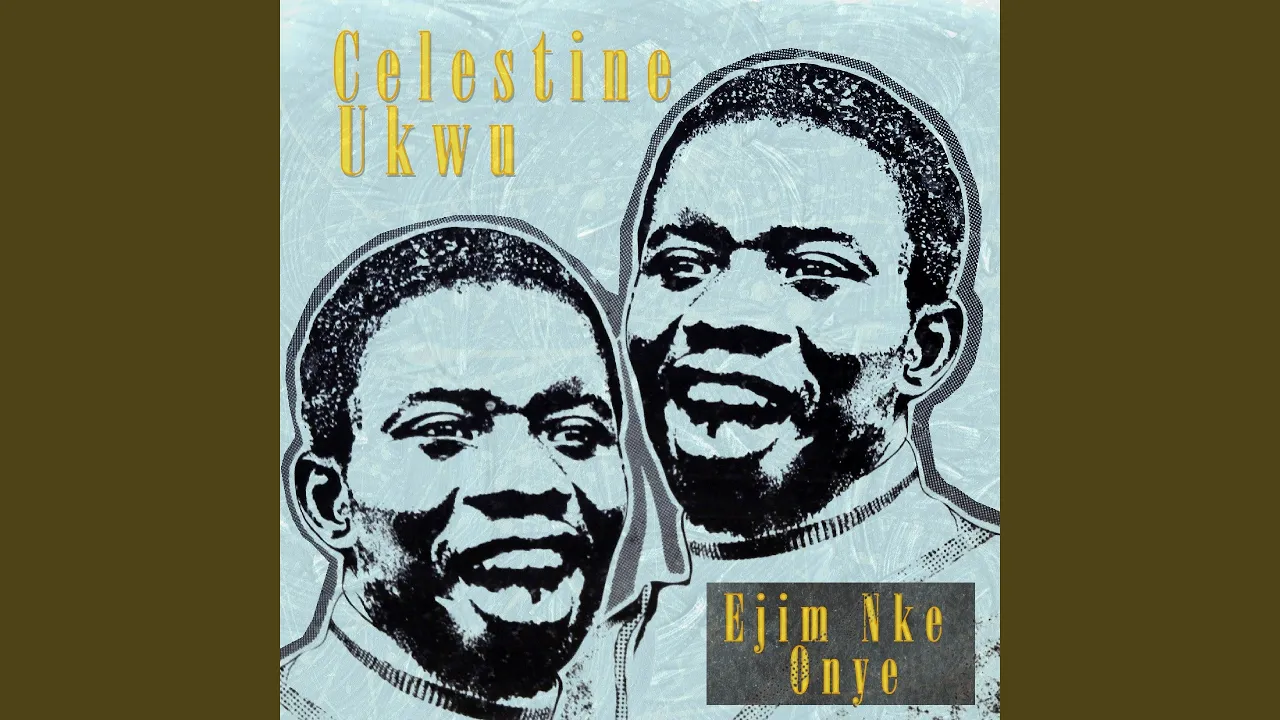 Celestine Ukwu – Ome Ife Jide (Part 1)