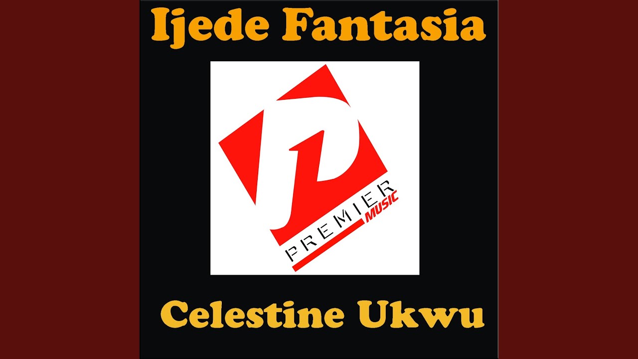 Celestine Ukwu – Omeife Jide Ofor, Pt. 2