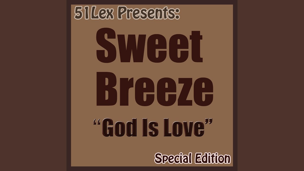 Sweet Breeze – Miss Patience (without Patience)