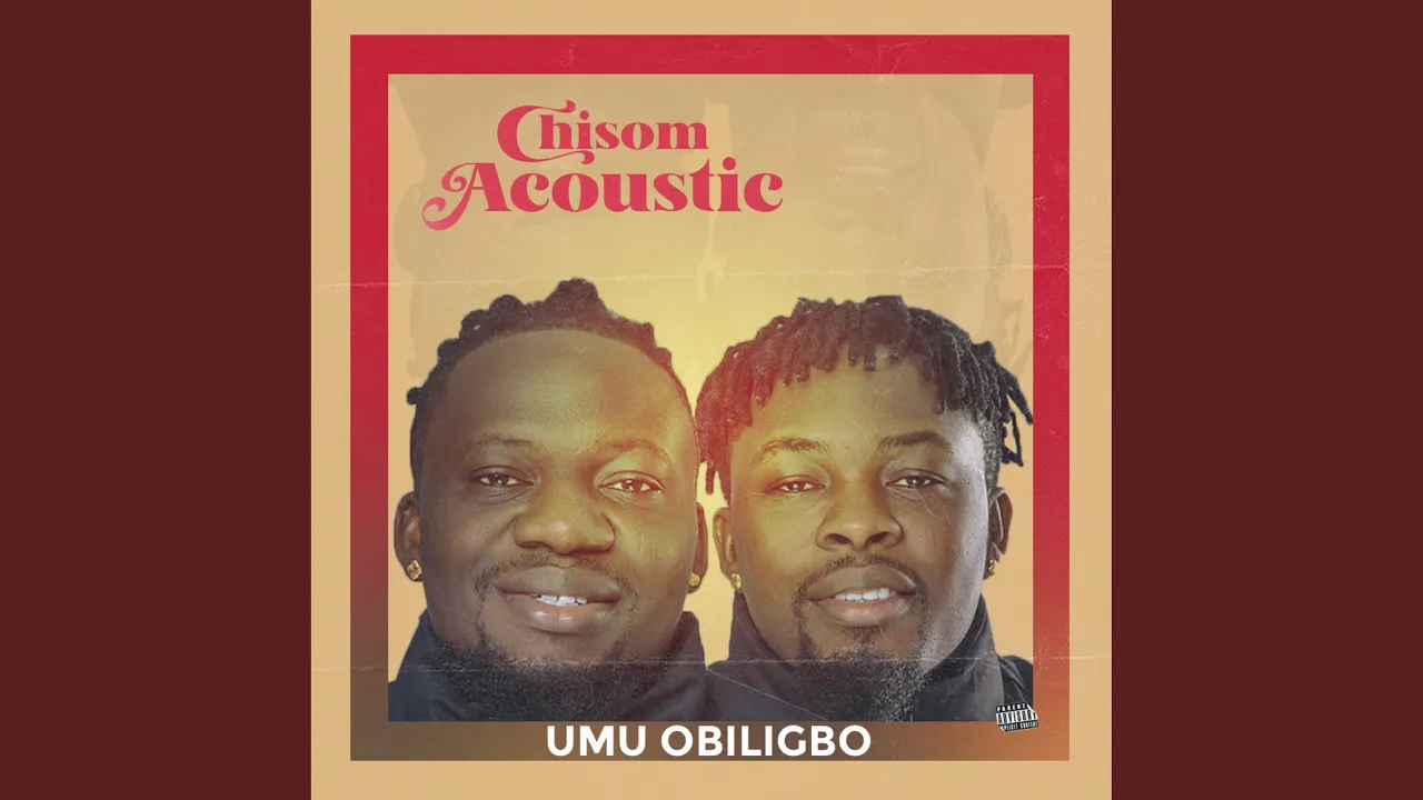 Umu Obiligbo – Chisom (Acoustic)