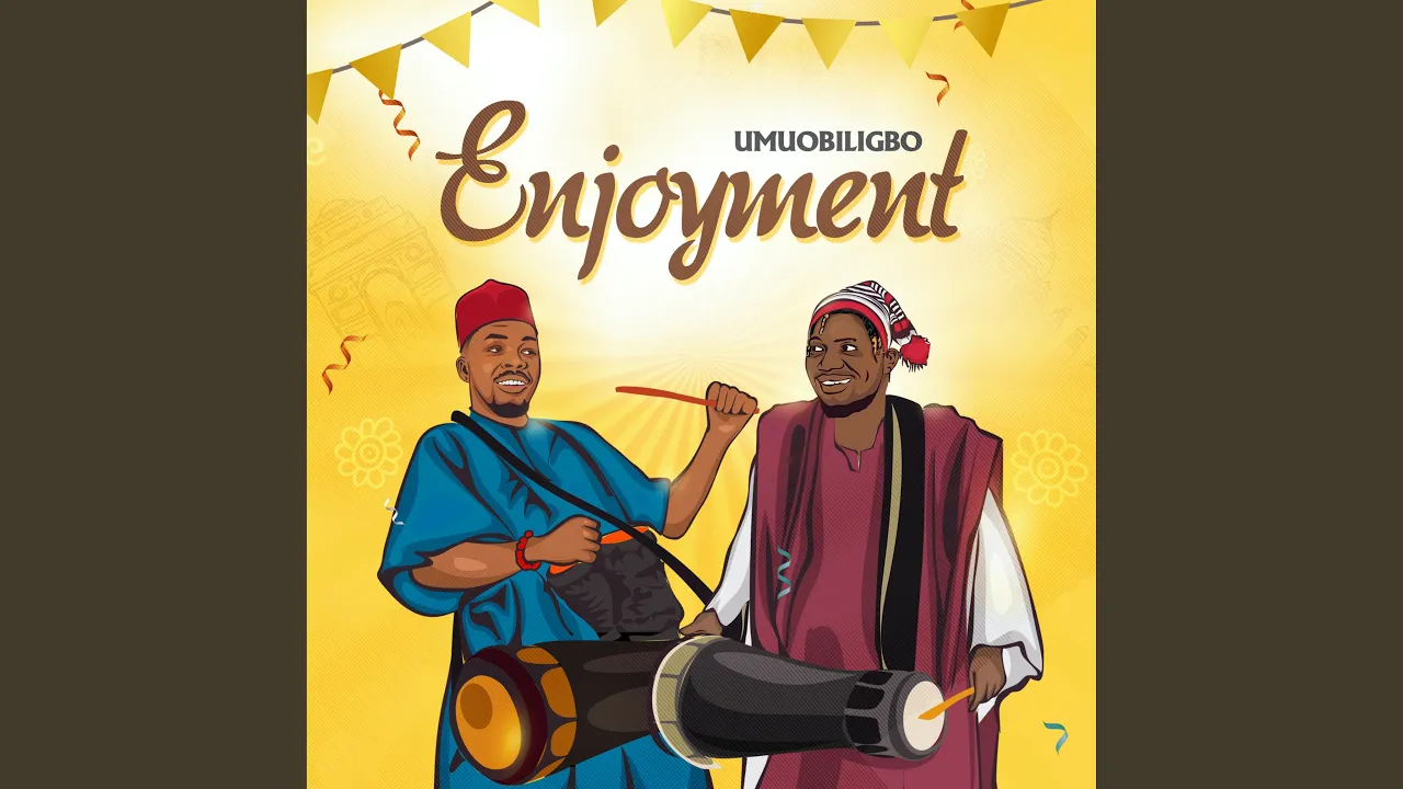 Umu Obiligbo – Enjoyment