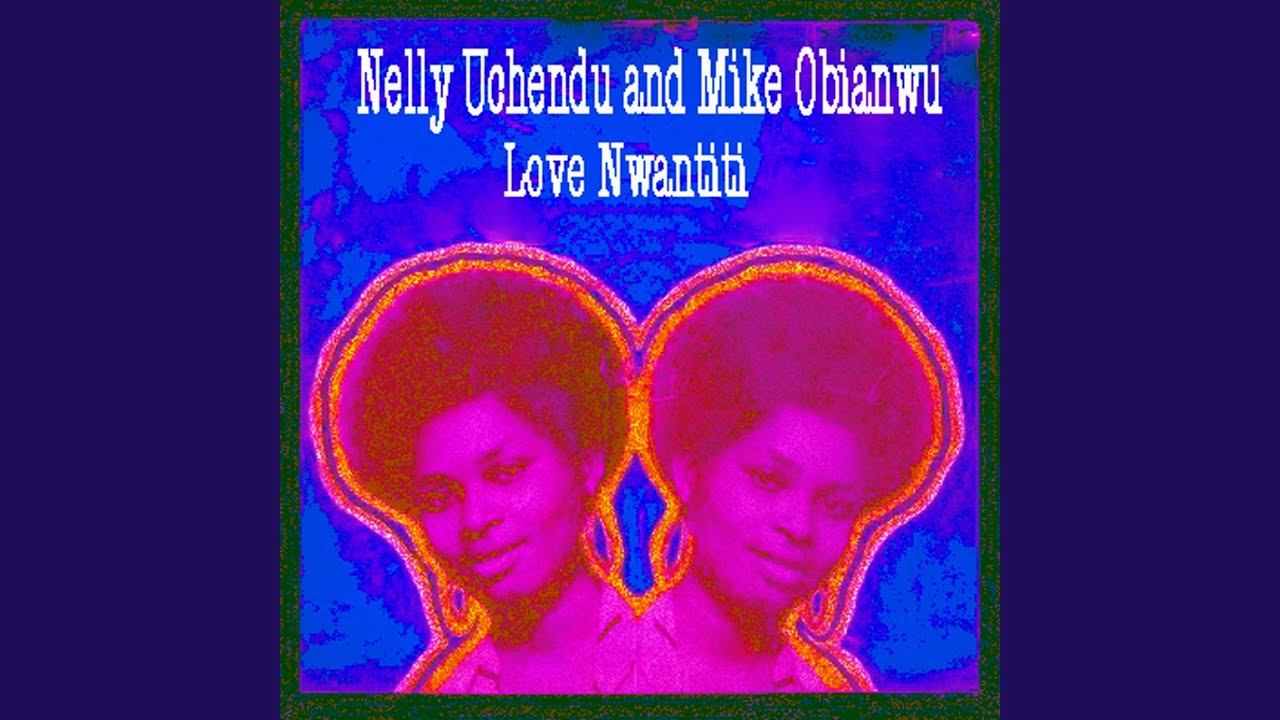 Nelly Uchendu – Love Nwantiti