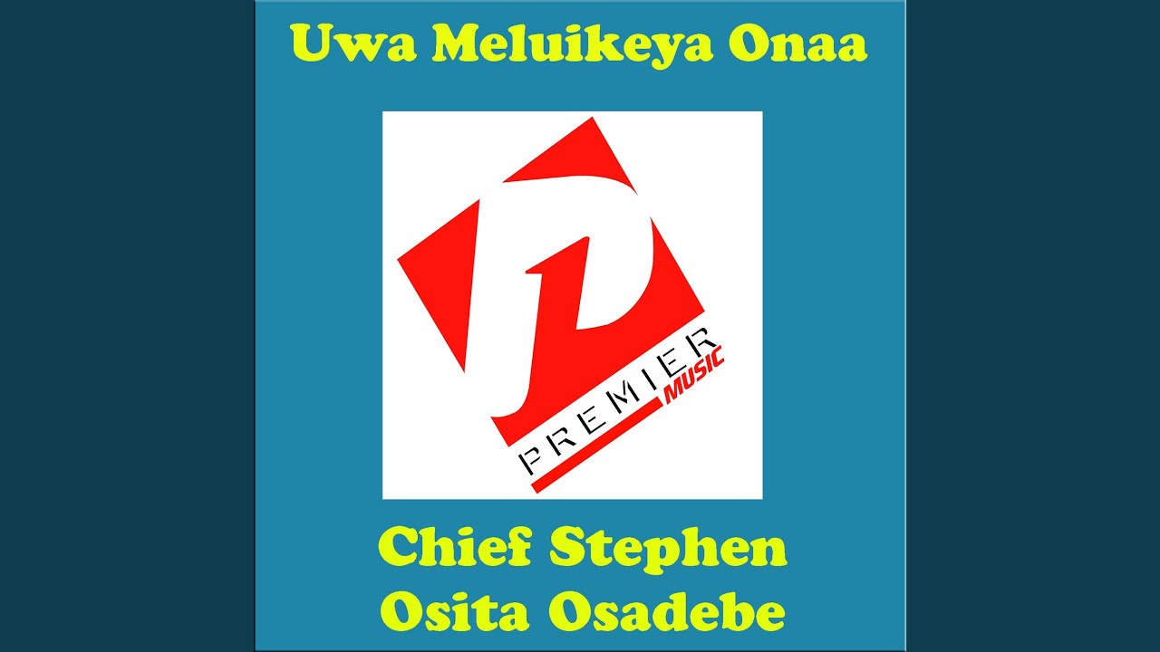 Chief Stephen Osita Osadebe – Yellow Baby