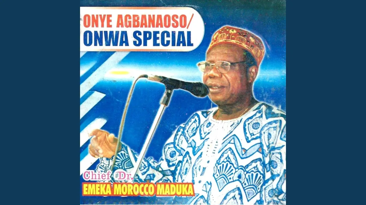 Morocco Maduka – Eze Nzuzu Highlife (Onye Agbanaoso)