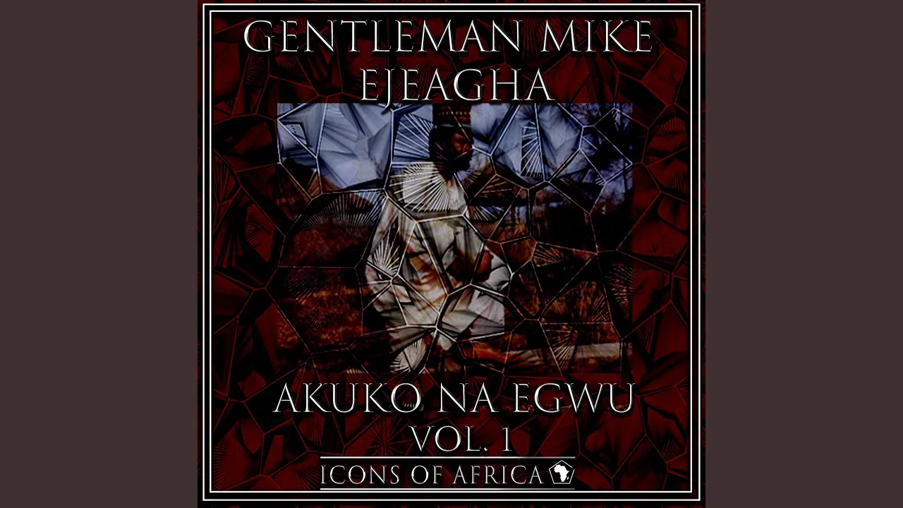 Mike Ejeagha – Mgba Enwude Akpulu