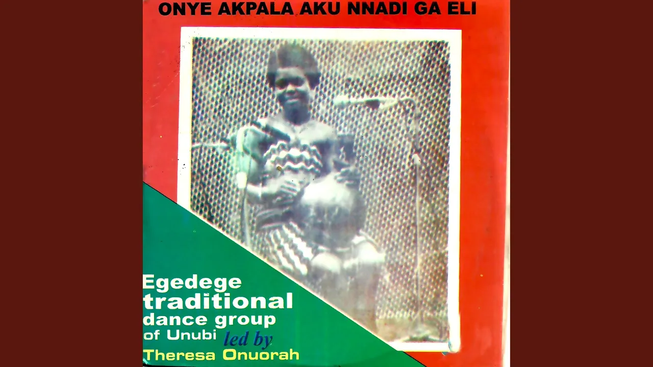 Theresa Onuorah – Ka Anyi Kiribe Egwu