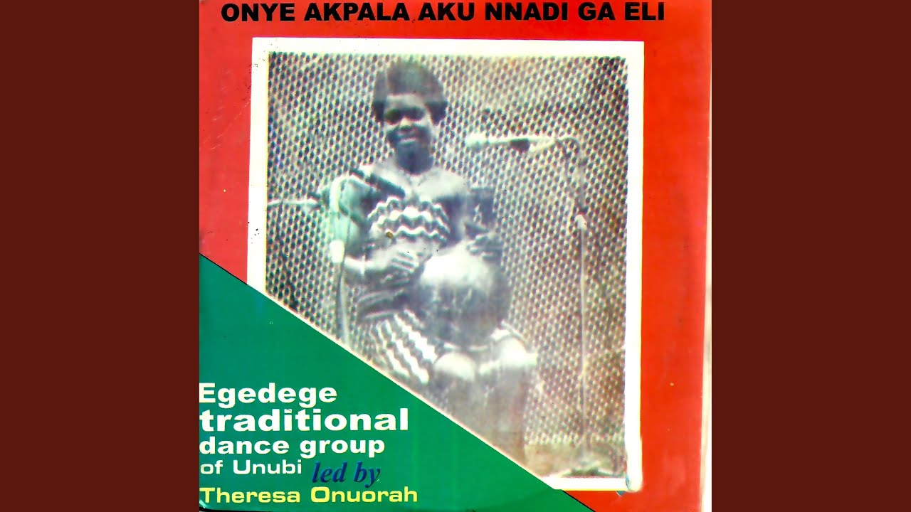 Theresa Onuorah – Onye Akpala Aku Nnadi Ga Eli, Pt. 2