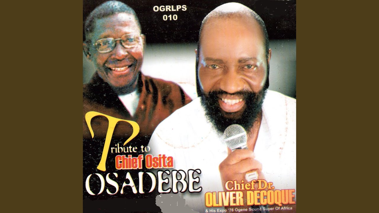 Oliver De Coque – Tribute to Chief Osita Osadebe