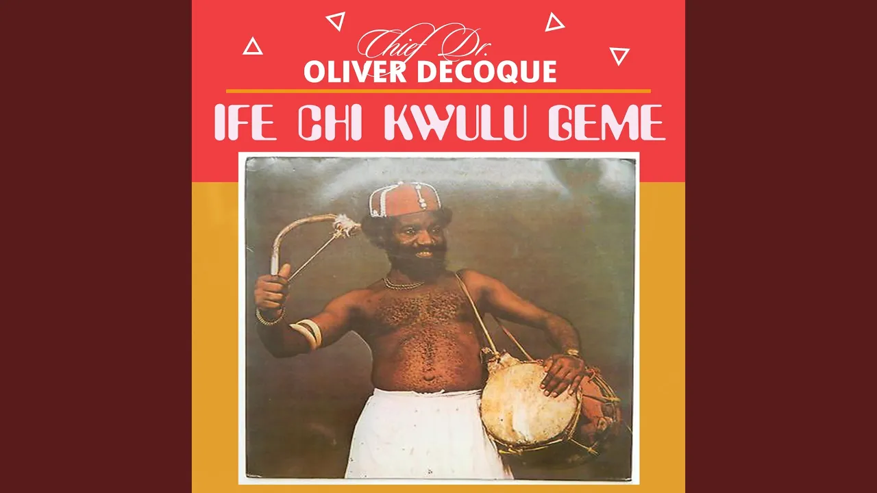 Oliver De Coque – Onye Zagbulu Nwambe