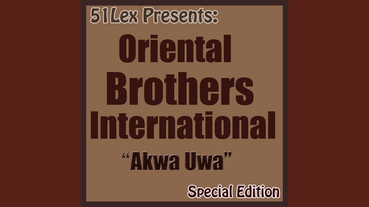 Oriental Brothers – Nwa Ada Di Mma