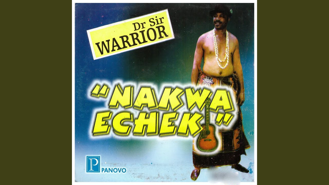 Sir Warrior – Nakwa Echeki