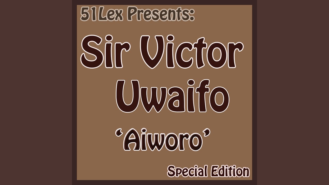 Victor Uwaifo – Aiworo (Ekassa 25)