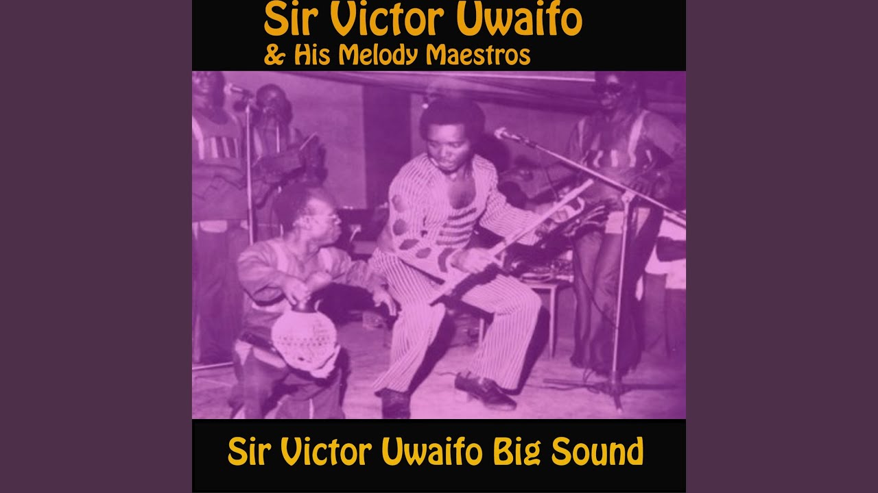 Victor Uwaifo – Eraro Gbengigialo