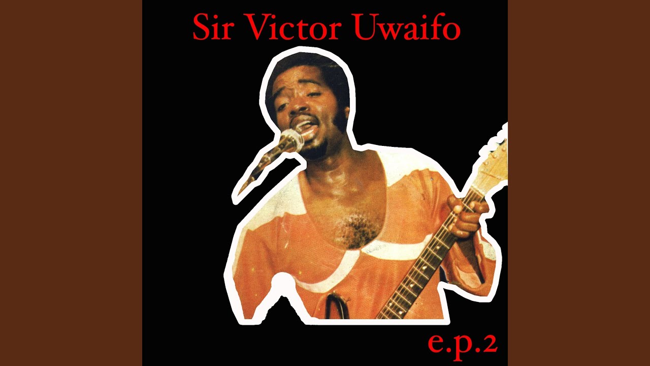 Victor Uwaifo – Ekassa 31