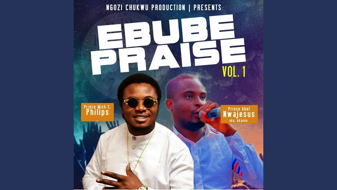 Prince Mich C. Philips – Ebube Wusam Ngozi