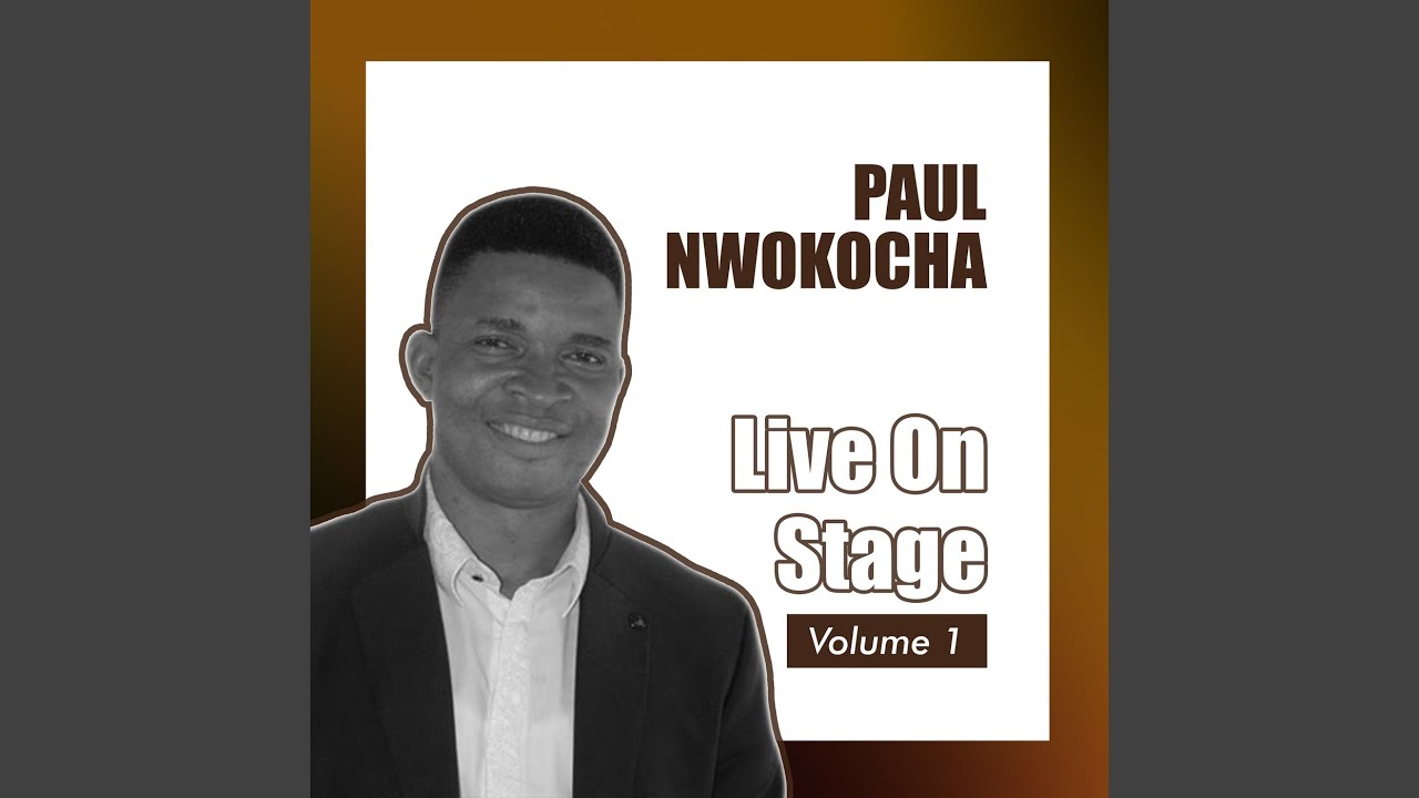 Paul Nwokocha – Igodo Medley (Live)