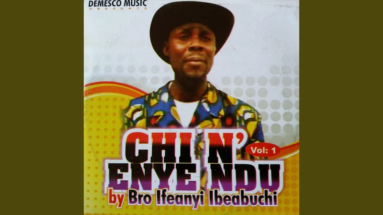 Bro. Ifeanyi Ibeabuchi – Agahim Anwu