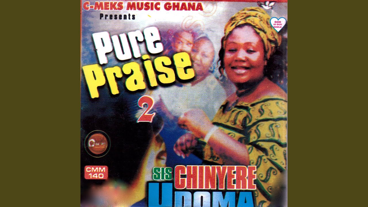 Sister. Chinyere Udoma – Imelaa Medley