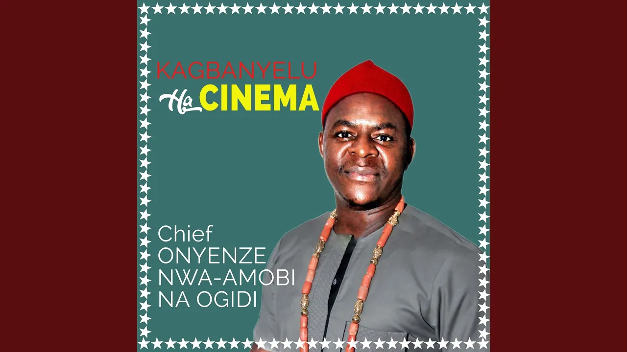 Chief Onyenze Nwa-Amobi Na Ogidi – Ogwu Anya Ukwu