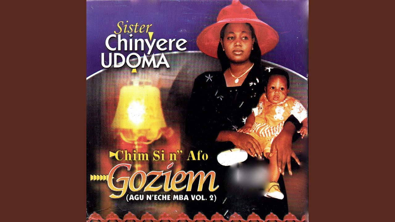 Sister. Chinyere Udoma – Okpukpu Adi Ndu Medley