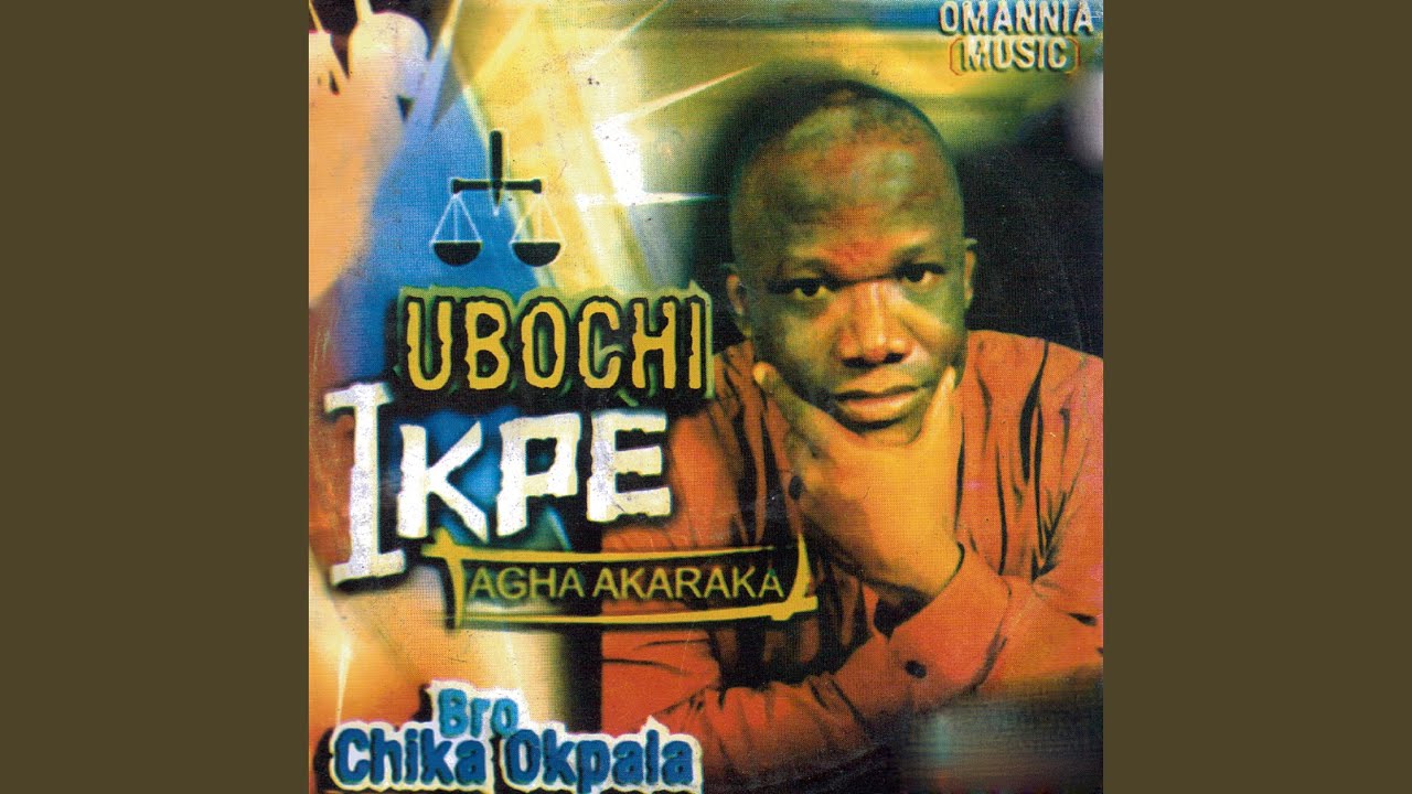 Bro. Chika Okpara – Agha M Achum Chukwu Aja Medley