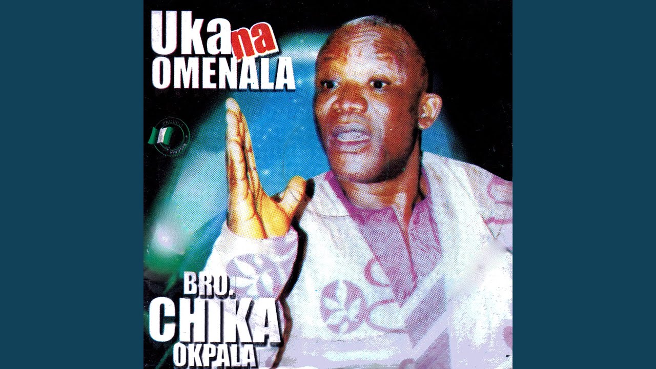 Bro. Chika Okpara – Chioma