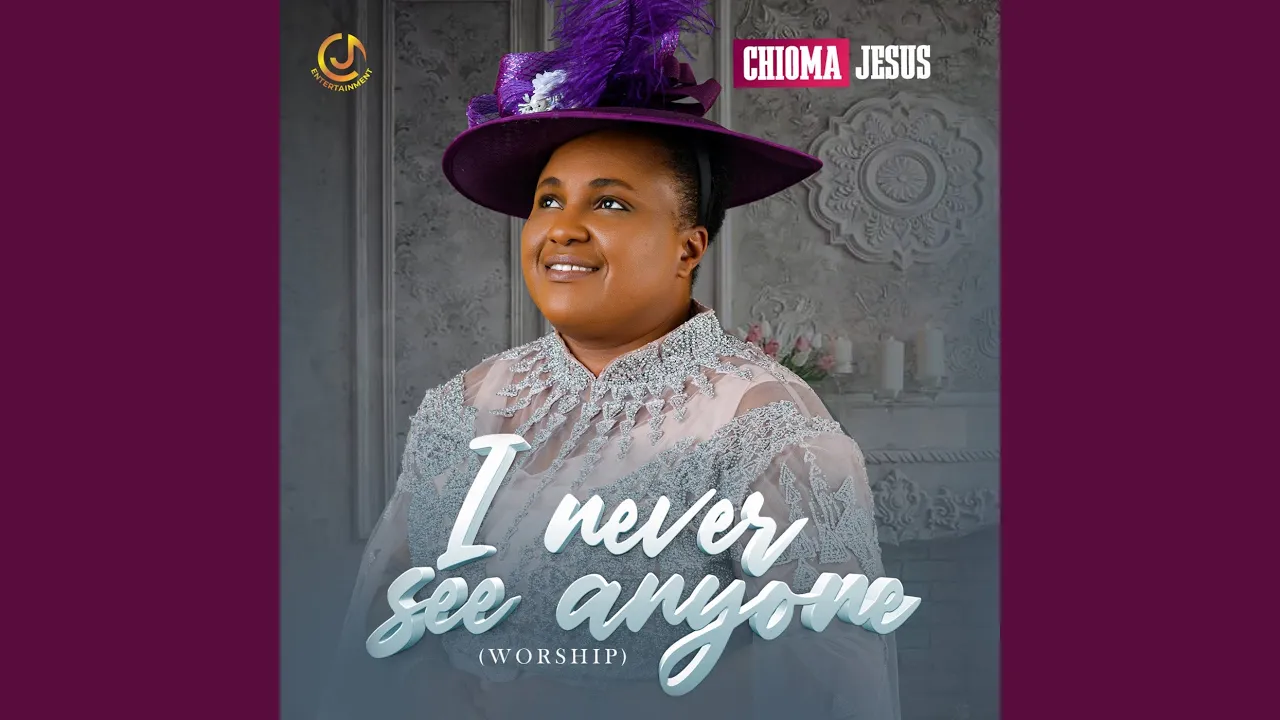 Chioma Jesus – I never see anyone (Worship Remix)