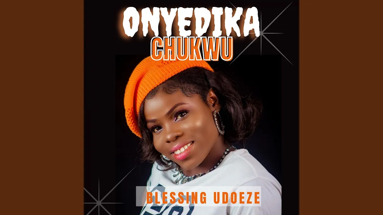 Blessing Udoeze – Onyedika Chukwu (Live worship)