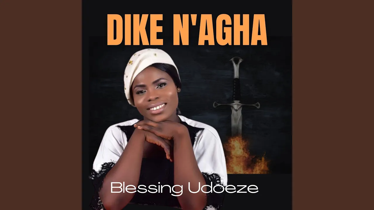 Blessing Udoeze – Dike N’agha