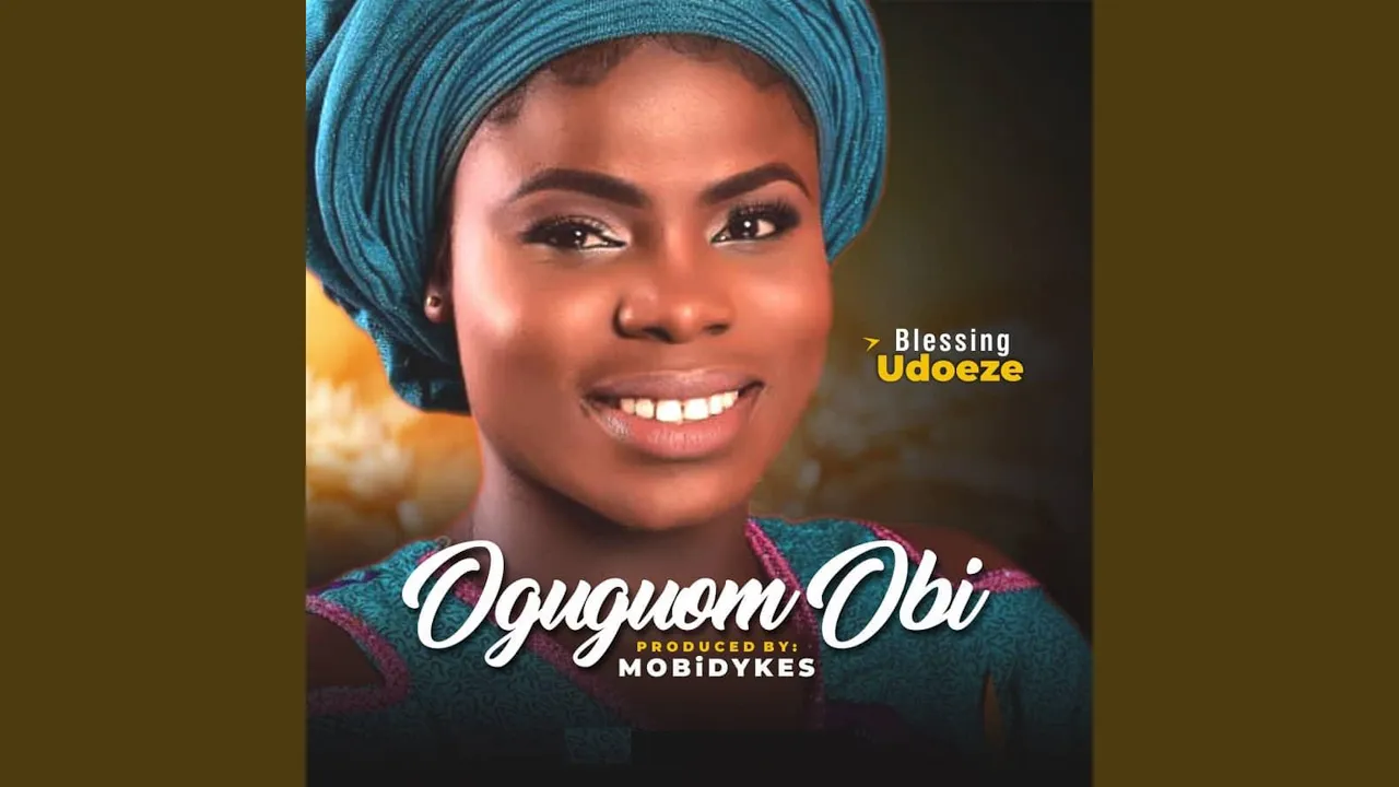 Blessing Udoeze – Oguguom Obi