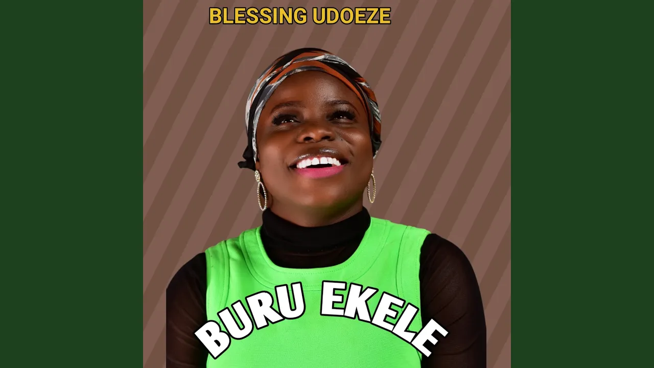 Blessing Udoeze – Buru Ekele